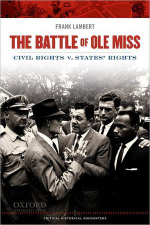 The Battle of Ole Miss de Frank Lambert