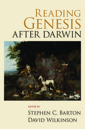 Reading Genesis after Darwin de Stephen C. Barton