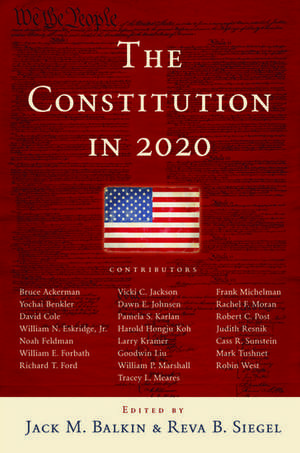 The Constitution in 2020 de Jack M. Balkin