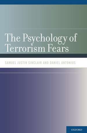 The Psychology of Terrorism Fears de Samuel Justin Sinclair