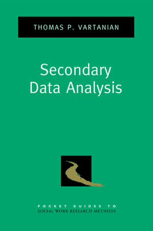 Secondary Data Analysis de Thomas P. Vartanian