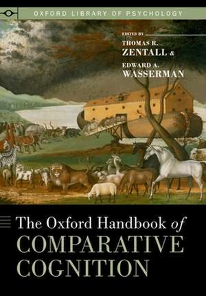 The Oxford Handbook of Comparative Cognition de Edward A. Wasserman