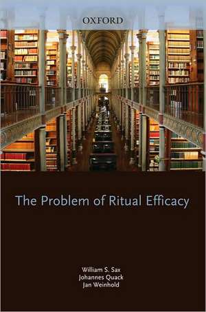 The Problem of Ritual Efficacy de William Sax