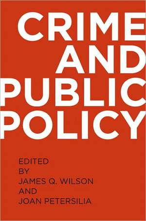 Crime and Public Policy de James Q. Wilson