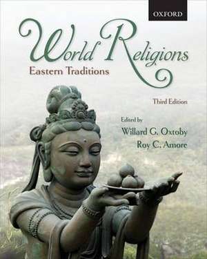 World Religions: Eastern Traditions de Willard Oxtoby (the late)