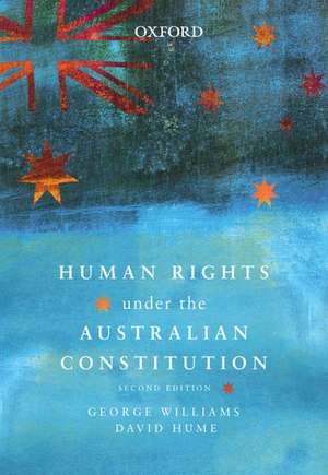 Human Rights under the Australian Constitution de George Williams