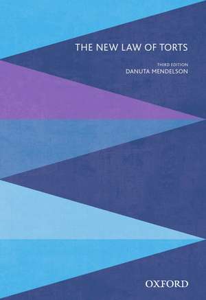 The New Law of Torts de Danuta Mendelson