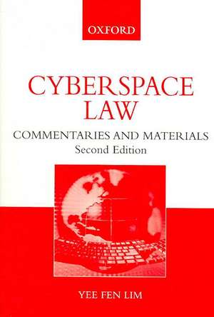 Cyberspace Law: Commentaries and Materials de Yee Fen Lim