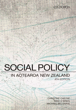 Social Policy in Aotearoa New Zealand: A Critical Introduction de Christine Cheyne