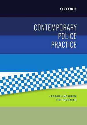 Contemporary Police Practice de Jacqueline Drew