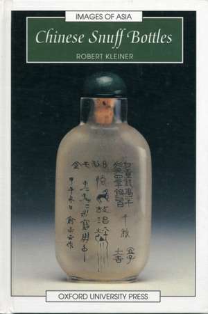 Chinese Snuff Bottles de Robert Kleiner