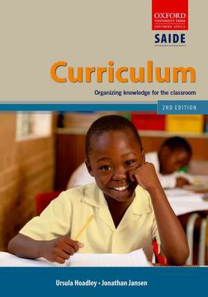 Curriculum: Organizing knowledge for the classroom de Ursula Hoadley