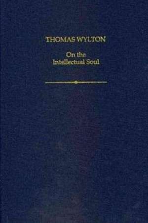 Thomas Wylton: On the Intellectual Soul de Lauge O. Nielsen