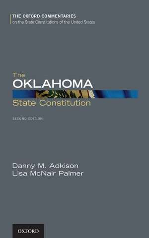 The Oklahoma State Constitution de Danny M. Adkison