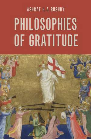 Philosophies of Gratitude de Ashraf H. A. Rushdy