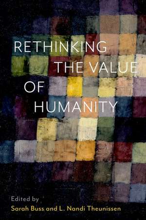 Rethinking the Value of Humanity de Sarah Buss