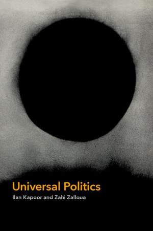 Universal Politics de Ilan Kapoor