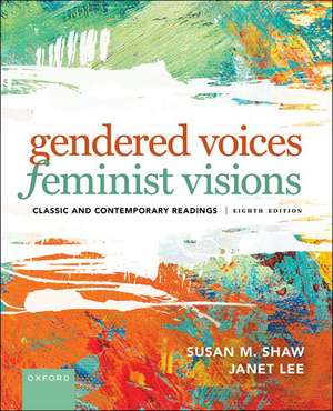 Gendered Voices, Feminist Visions de Susan M. Shaw