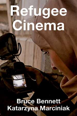 Refugee Cinema de Bruce Bennett