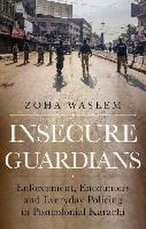 Insecure Guardians de Zoha Waseem