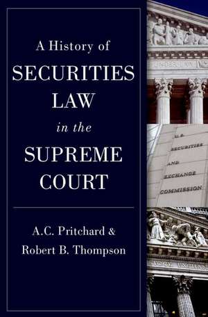 A History of Securities Law in the Supreme Court de A.C. Pritchard