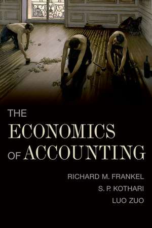 The Economics of Accounting de Richard Frankel