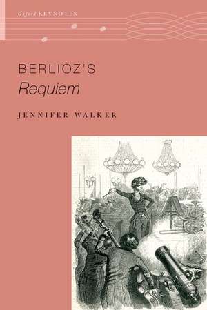 Berlioz's Requiem de Jennifer Walker