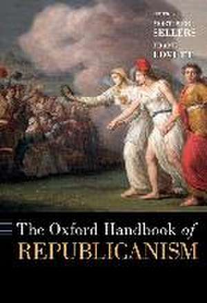 The Oxford Handbook of Republicanism de Sellers