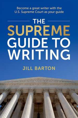 The Supreme Guide to Writing de Jill Barton