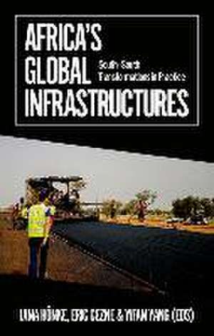 Africa's Global Infrastructures de Jana Honke