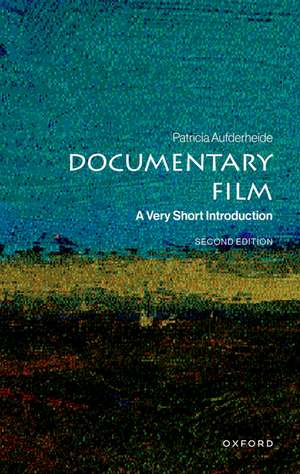 Documentary Film: A Very Short Introduction de Patricia Aufderheide