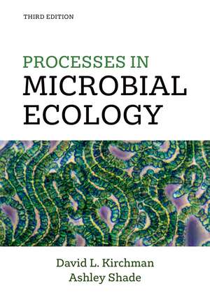 Processes in Microbial Ecology de David L. Kirchman