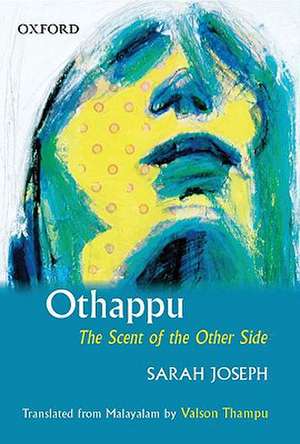 Othappu: The Scent of the Other Side de Sara Joseph