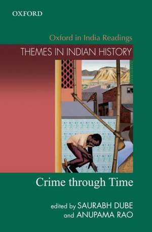 Crime Through Time de Anupama Rao