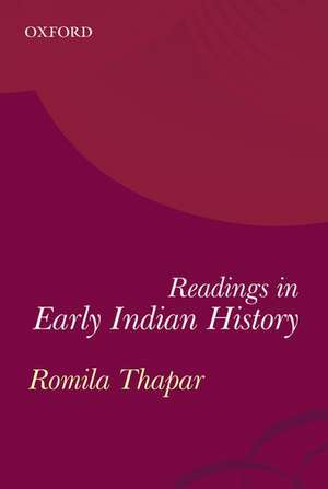 Early Indian History: A Reader de Romila Thapar