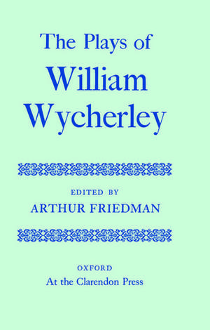 The Plays de W. Wycherley