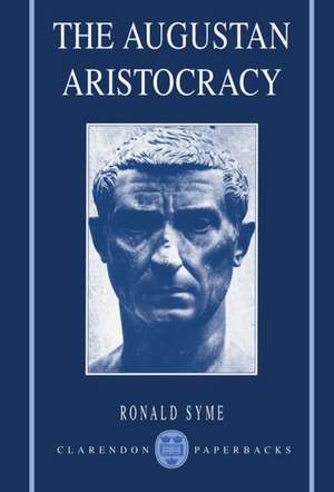 The Augustan Aristocracy de Ronald Syme