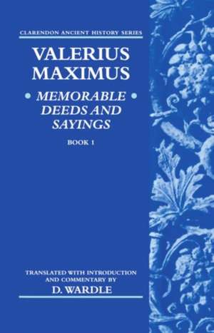 Valerius Maximus' Memorable Deeds and Sayings Book 1 de Valerius Maximus