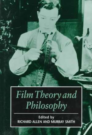 Film Theory and Philosophy de Richard Allen