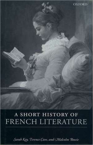 A Short History of French Literature de Sarah Kay