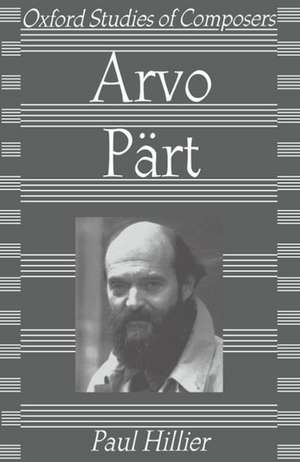 Arvo Pärt de Paul Hillier