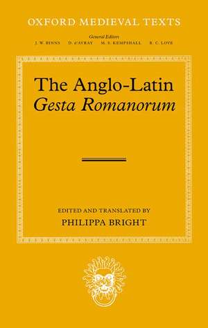 The Anglo-Latin Gesta Romanorum de Philippa Bright