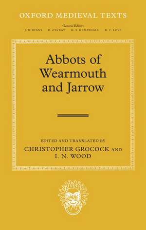 The Abbots of Wearmouth and Jarrow de Christopher Grocock