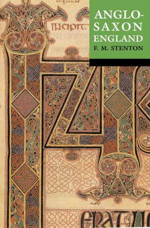 Anglo-Saxon England de Frank M. Stenton