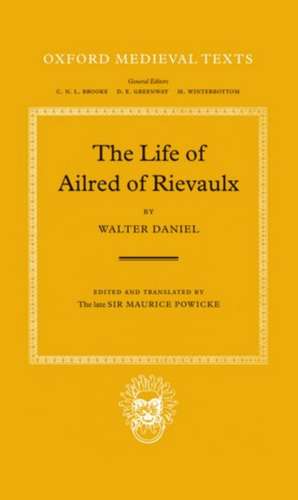 The Life of Ailred of Rievaulx de Walter Daniel