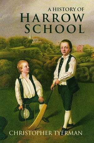 A History of Harrow School 1324-1991 de Christopher Tyerman