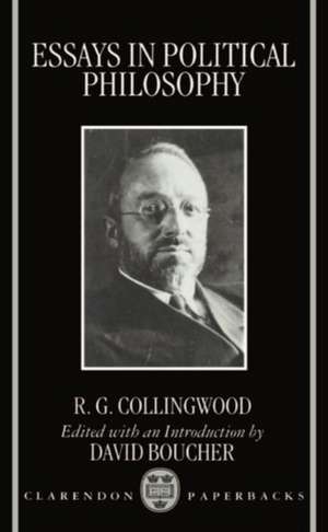 Essays in Political Philosophy de R. G. Collingwood