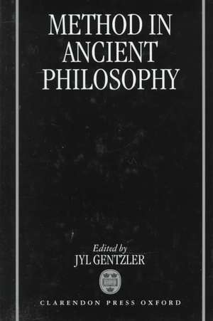 Method in Ancient Philosophy de Jyl Gentzler