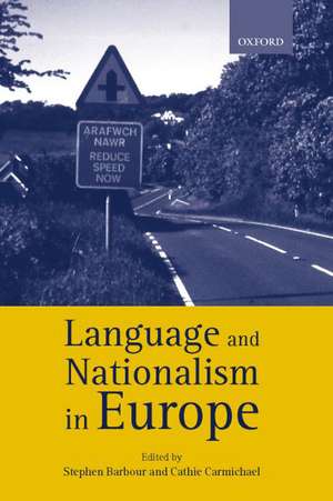 Language and Nationalism in Europe de Stephen Barbour