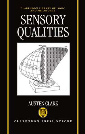 Sensory Qualities de Austen Clark